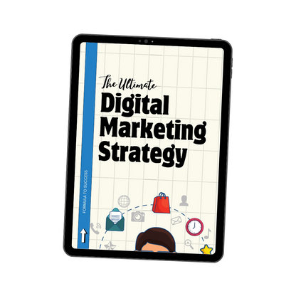 The Ultimate Digital Marketing Strategy Ebook